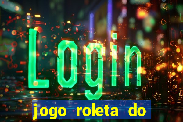 jogo roleta do silvio santos