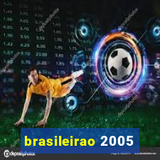 brasileirao 2005