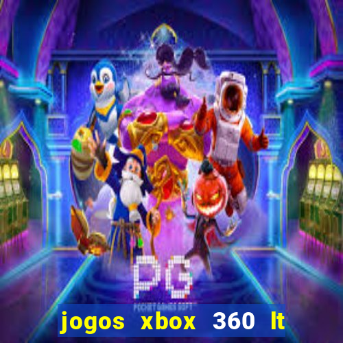 jogos xbox 360 lt 3.0 download