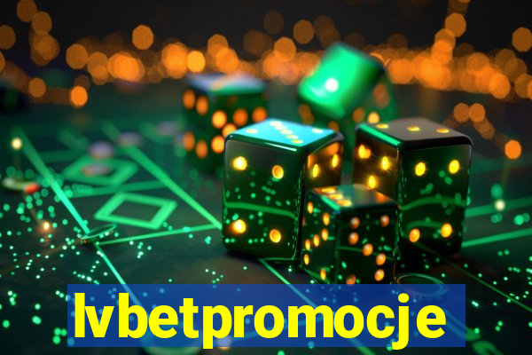 lvbetpromocje