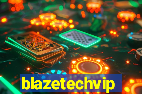 blazetechvip