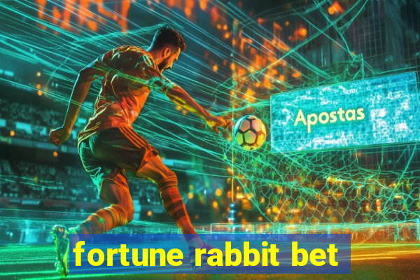 fortune rabbit bet