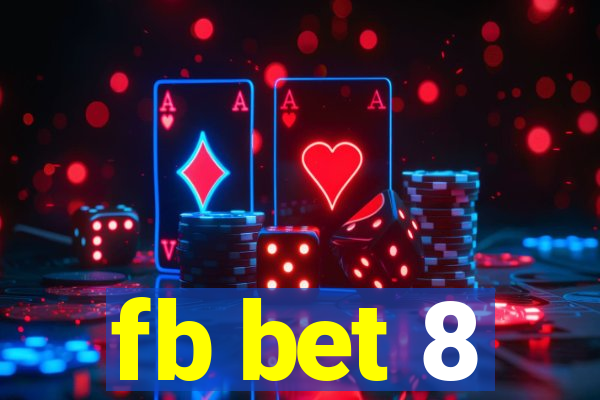 fb bet 8