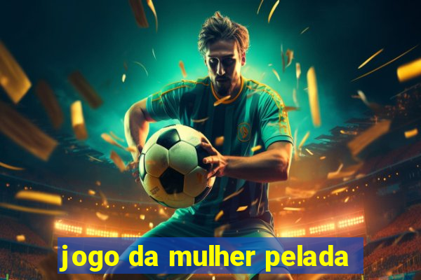 jogo da mulher pelada