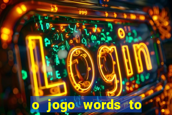 o jogo words to win paga mesmo