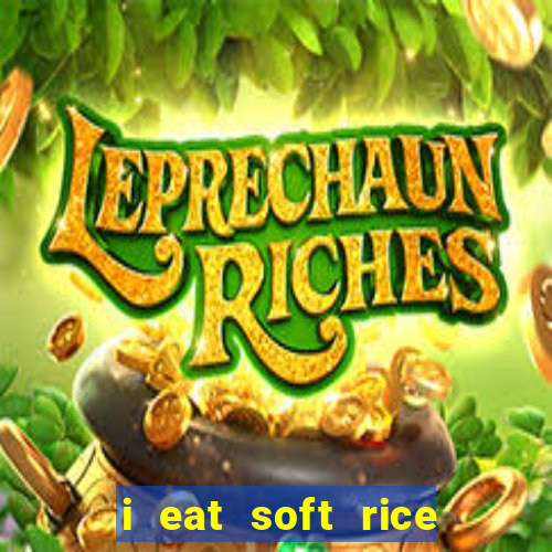 i eat soft rice in another world manga pt br