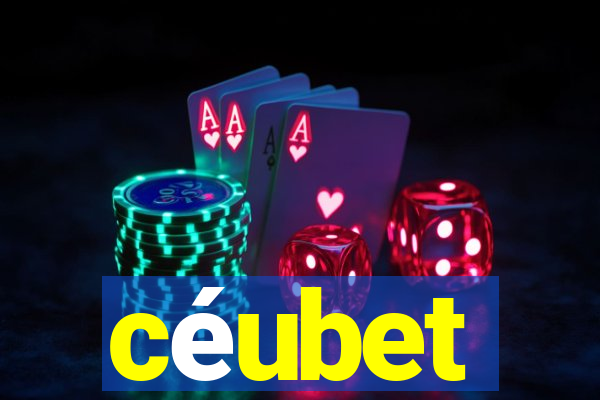 céubet