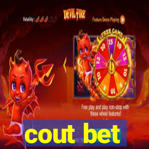 cout bet