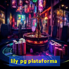 lily pg plataforma