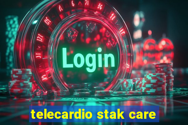 telecardio stak care