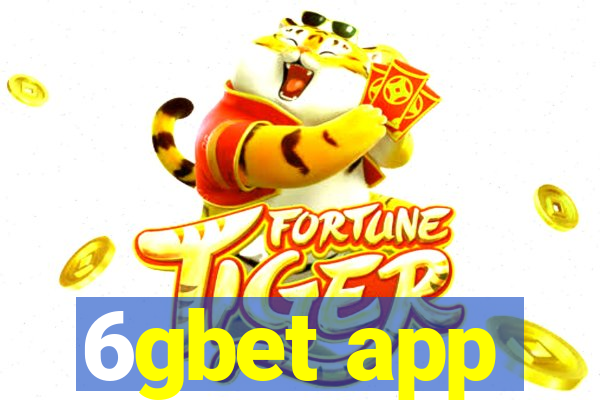 6gbet app