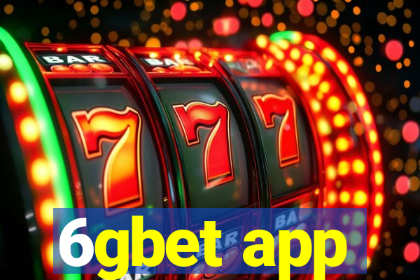 6gbet app