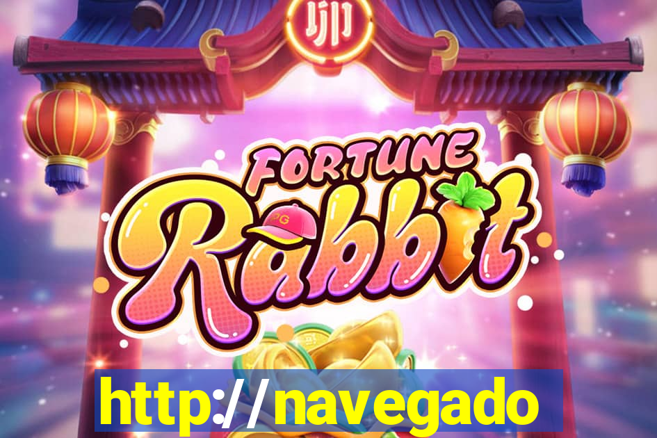 http://navegadoruniplay.top