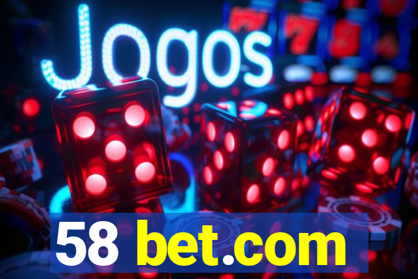 58 bet.com