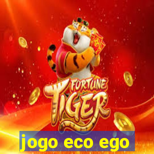 jogo eco ego