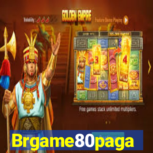 Brgame80paga