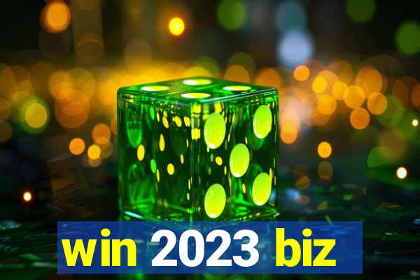 win 2023 biz