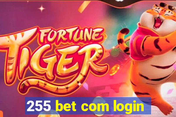 255 bet com login