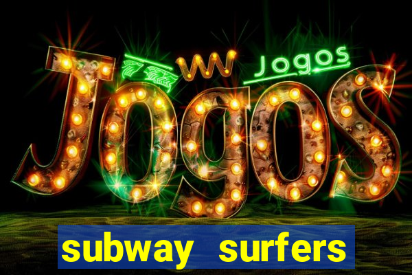 subway surfers depósito mínimo 1 real