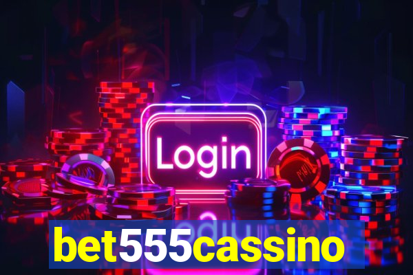 bet555cassino