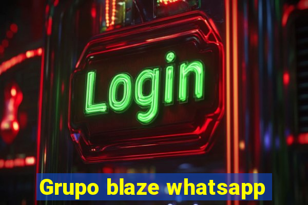 Grupo blaze whatsapp