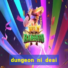 dungeon ni deai segunda temporada dublado