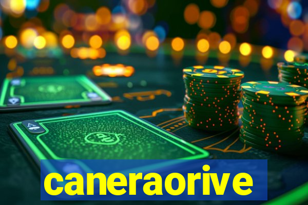 caneraorive