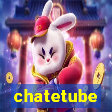 chatetube