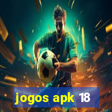 jogos apk 18