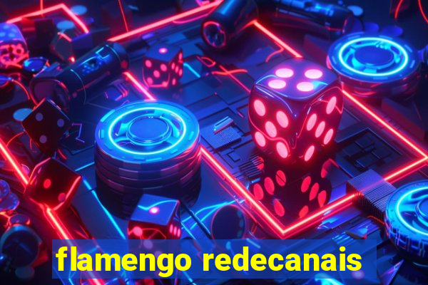 flamengo redecanais