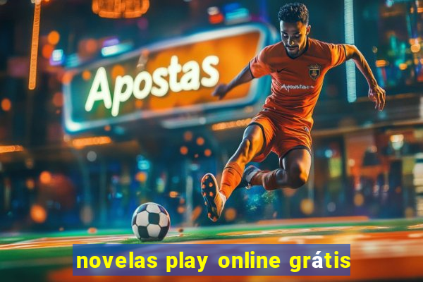 novelas play online grátis