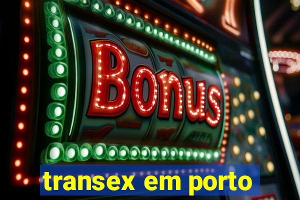 transex em porto