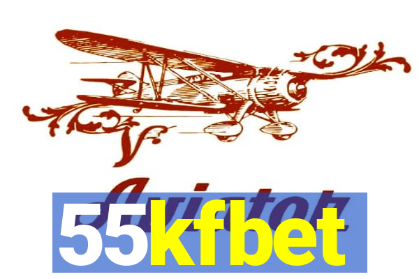 55kfbet