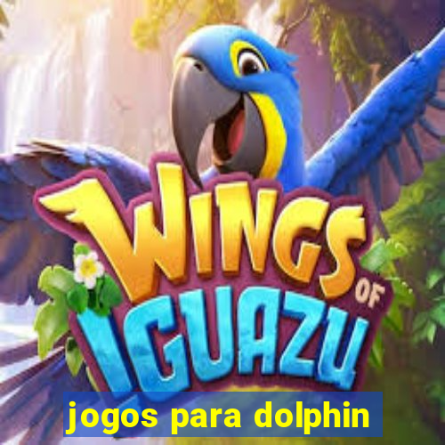 jogos para dolphin