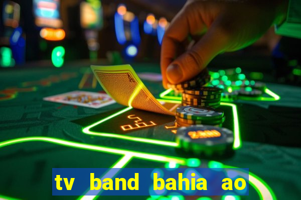 tv band bahia ao vivo online