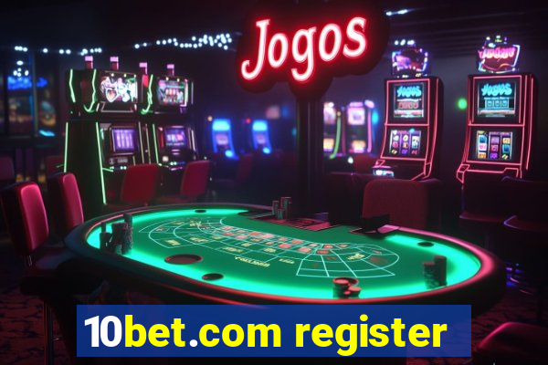 10bet.com register