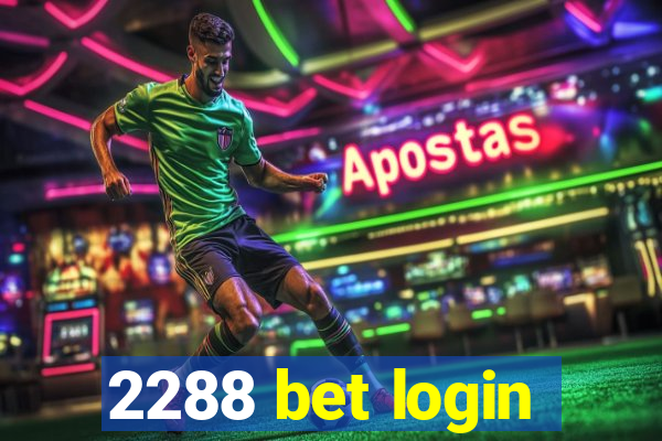 2288 bet login