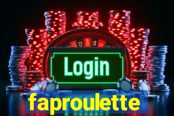 faproulette