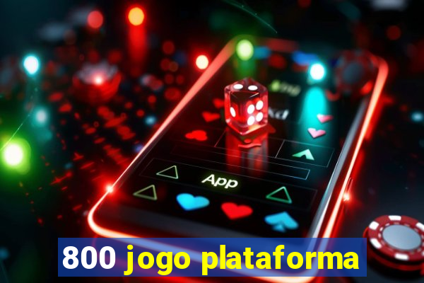 800 jogo plataforma