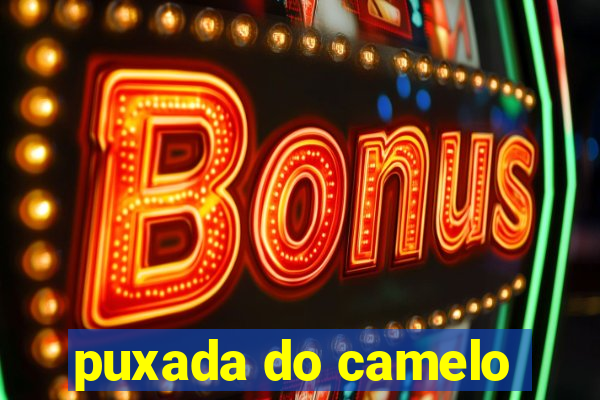 puxada do camelo