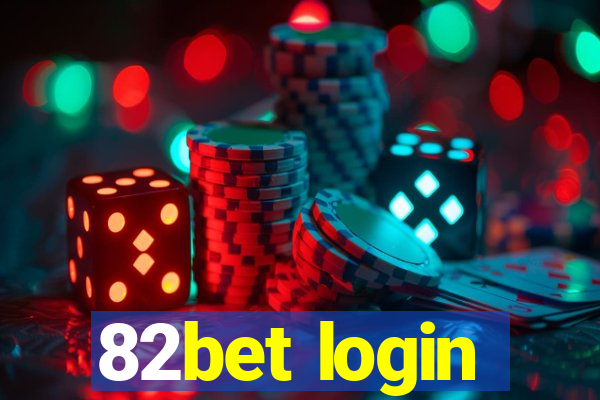 82bet login