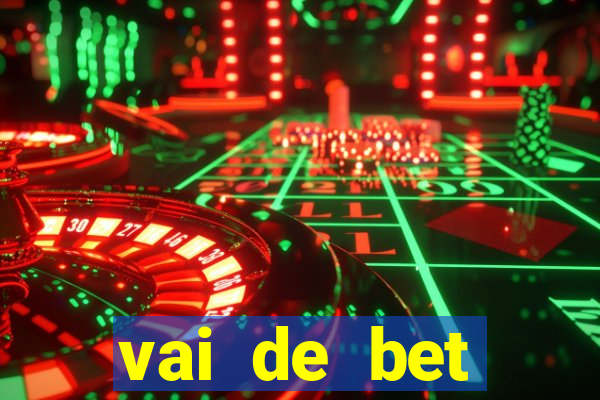 vai de bet plataforma gusttavo lima