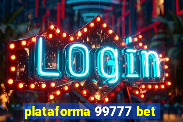 plataforma 99777 bet