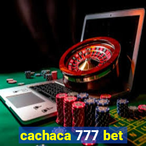 cachaca 777 bet