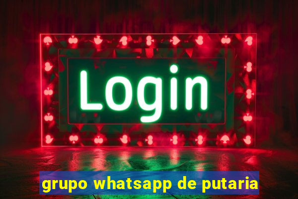 grupo whatsapp de putaria