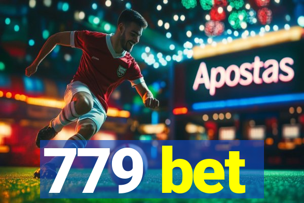 779 bet