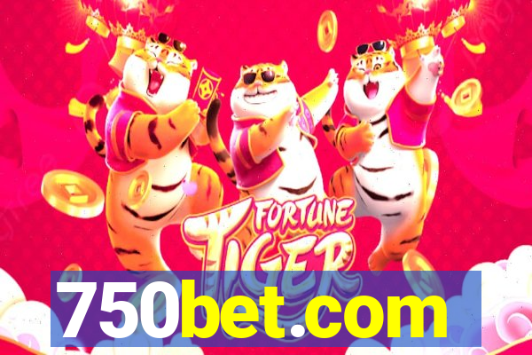 750bet.com