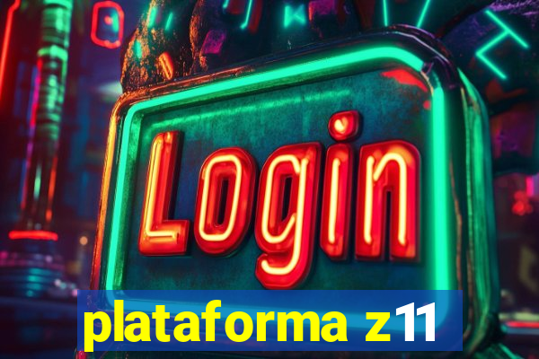 plataforma z11