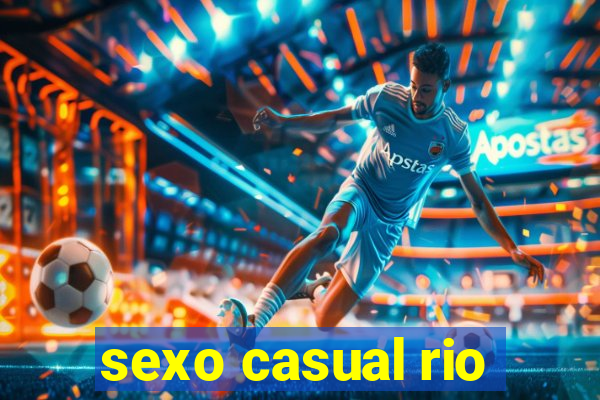 sexo casual rio