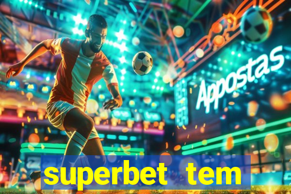 superbet tem pagamento antecipado